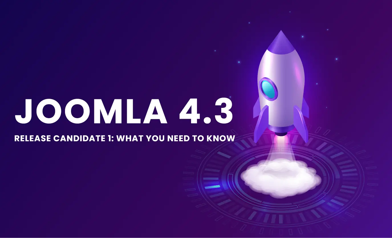 Joomla 4.3.0 Release Candidate 1: What You Need to Know