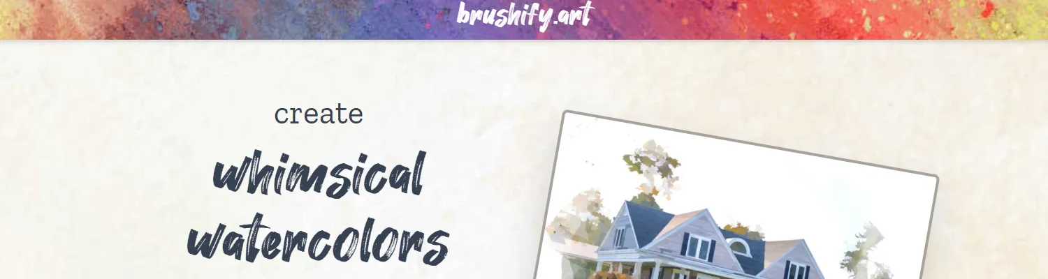 Tansform Your Photos into Watercolor Art with Brushify.art